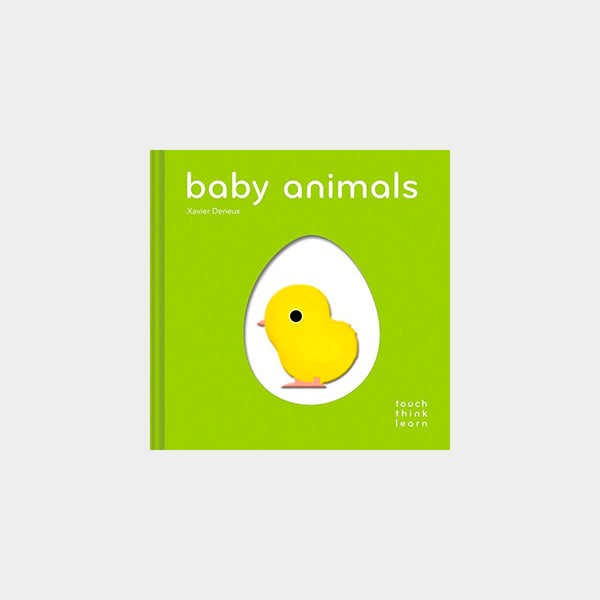 Baby Animals | A Touch Think Learn Book