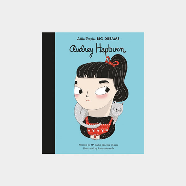 Little People, Big Dreams | Audrey Hepburn