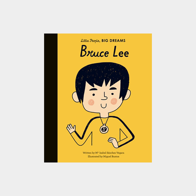 Little People, Big Dreams | Bruce Lee