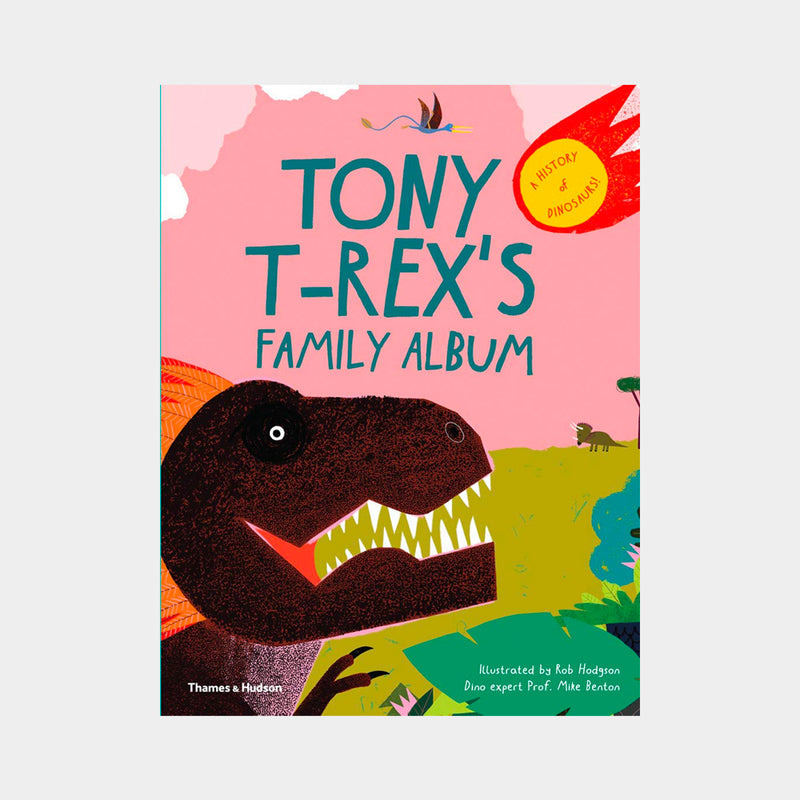 Tony T-Rex’s Family Album